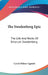 The Swedenborg Epic: The Life And Works Of Emanuel Swedenborg by Cyriel Odhner Sigstedt