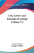 Life, Letters and Journals of George Ticknor V2 by George Ticknor, George S. Hillard