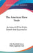 The American Slave Trade: An Account Of Its Origin, Growth And Suppression by John Randolph Spears, Walter Appleton Clark