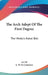 The Arch Adept Of The First Degree: The Hindu's Astral Bell by A C D, L. W. de Laurence