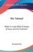 The Talmud: What It Is and What It Knows of Jesus and His Followers by Bernhard Pick
