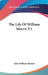 The Life Of William Morris V1 by John William Mackail