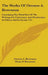 The Works of Orestes A. Brownson: Containing the Third Part of the Writings on Christianity and Heathenism in Politics and in Society V12 by Orestes Augustus Brownson, Henry F. Brownson