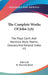 The Complete Works Of John Lyly: The Plays Con't; Anti-Martinist Work; Poems; Glossary And General Index V3 by John Lyly, R. Warwick Bond