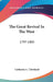 The Great Revival In The West: 1797-1805 by Catherine C. Cleveland