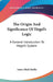 The Origin And Significance Of Hegel's Logic: A General Introduction To Hegel's System by James Black Baillie