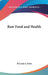 Raw Food and Health by St Louis a. Estes