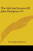 The Life And Letters Of John Paul Jones V1 by Reginald de Koven
