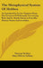 The Metaphysical System Of Hobbes: As Contained In Twelve Chapters From His Elements Of Philosophy Concerning Body And In Briefer Extracts From His Hu by Thomas Hobbes, Mary Whiton Calkins