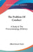 The Problem Of Conduct: A Study In The Phenomenology Of Ethics by Alfred Edward Taylor