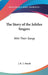 The Story of the Jubilee Singers: With Their Songs by J. B. T. Marsh