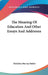 The Meaning Of Education And Other Essays And Addresses by Nicholas Murray Butler