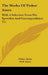 The Works Of Fisher Ames: With A Selection From His Speeches And Correspondence V2 by Fisher Ames, Seth Ames