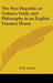 The New Republic or Culture, Faith, and Philosophy in an English Country House by W. H. Mallock