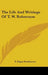 The Life And Writings Of T. W. Robertson by T. Edgar Pemberton