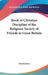 Book of Christian Discipline of the Religious Society of Friends in Great Britain by Anonymous