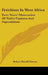 Fetichism In West Africa: Forty Years' Observation Of Native Customs And Superstitions by Robert Hamill Nassau