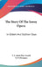 The Story Of The Savoy Opera: In Gilbert And Sullivan Days by S. J. Adair Fitz-Gerald, T. P. O'Connor