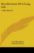 Recollections Of A Long Life: 1786-1816 V1 by Lord Broughton, Lady Dorchester