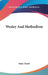 Wesley And Methodism by Isaac Taylor