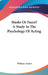 Masks Or Faces? A Study In The Psychology Of Acting by William Archer