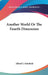 Another World Or The Fourth Dimension by Alfred T. Schofield
