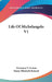 Life Of Michelangelo V1 by Hermann F. Grimm, Fanny Elizabeth Bunnett