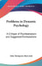 Problems in Dynamic Psychology: A Critique of Psychoanalysis and Suggested Formulations by John Thompson MacCurdy