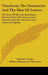 Thackeray The Humourist And The Man Of Letters: The Story Of His Life, Including A Selection From His Characteristic Speeches, Now For The First Time by Theodore Taylor, William Makepeace Thackeray