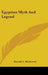 Egyptian Myth And Legend by Donald A. MacKenzie