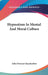Hypnotism In Mental And Moral Culture by John Duncan Quackenbos