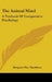 The Animal Mind: A Textbook Of Comparative Psychology by Margaret Floy Washburn