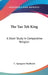 The Tao Teh King: A Short Study In Comparative Religion by C. Spurgeon Medhurst
