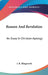 Reason And Revelation: An Essay In Christian Apology by J. R. Illingworth