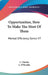 Opportunities, How To Make The Most Of Them: Mental Efficiency Series V7 by L. Charley, L. O'Rourke