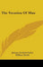 The Vocation Of Man by Johann Gottlieb Fichte, William Smith