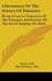Chiromancy Or The Science Of Palmistry: Being A Concise Exposition Of The Principles And Practice Of The Art Of Reading The Mind by Henry Frith, Edward Heron Allen