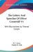 The Letters And Speeches Of Oliver Cromwell V1: With Elucidations by Thomas Carlyle by S. C. Lomas, Charles H. Firth