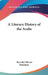 A Literary History of the Arabs by Reynold Alleyne Nicholson