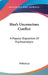 Man's Unconscious Conflict: A Popular Exposition Of Psychoanalysis by Wilfrid Lay