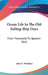 Ocean Life In The Old Sailing-Ship Days: From Forecastle To Quarter-Deck by John D. Whidden