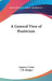 A General View of Positivism by Auguste Comte, J. H. Bridges
