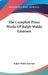 The Complete Prose Works Of Ralph Waldo Emerson by Ralph Waldo Emerson