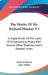 The Works Of Mr. Richard Hooker V3: In Eight Books Of The Laws Of Ecclesiastical Polity With Several Other Treatises And A General Index by Richard Hooker, Isaac Walton