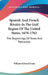 Spanish And French Rivalry In The Gulf Region Of The United States, 1678-1702: The Beginnings Of Texas And Pensacola by William Edward Dunn