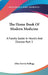The Home Book Of Modern Medicine: A Family Guide In Health And Disease Part 3 by John Harvey Kellogg