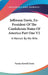 Jefferson Davis, Ex-President Of The Confederate States Of America Part One V2: A Memoir By His Wife by Varina Howell Davis