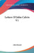 Letters Of John Calvin V1 by Jules Bonnet