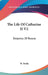 The Life Of Catharine II V2: Empress Of Russia by W. Tooke