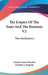 The Empire Of The Tsars And The Russians V2: The Institutions by Anatole Leroy-Beaulieu, Zenaide a. Ragozin